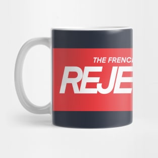 The French rejection Mug